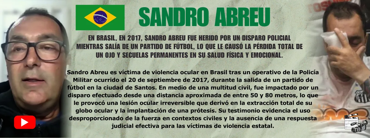 Sandro Abreu Testimonio de Sandro Abreu — víctima de violencia ocular policial